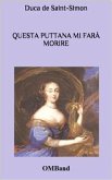 Questa puttana mi farà morire (eBook, ePUB)