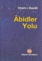 Abidler Yolu - Gazali, Imam-I