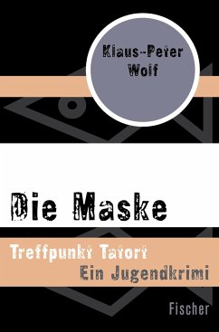 Die Maske - Wolf, Klaus-Peter