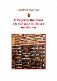 Il peperoncino rosso e le sue salse in Italia e nel Mondo (fixed-layout eBook, ePUB)