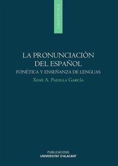 Cover La pronunciación del español : fonética y enseñanza de lenguas