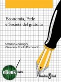 Economia, fede e società del gratuito (eBook, ePUB)