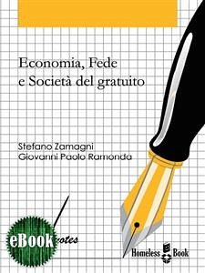 Economia, fede e società del gratuito (eBook, ePUB) - Zamagni, Stefano; Ramonda, Giovanni Paolo