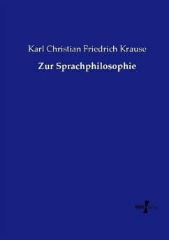 Zur Sprachphilosophie - Krause, Karl Christian Friedrich