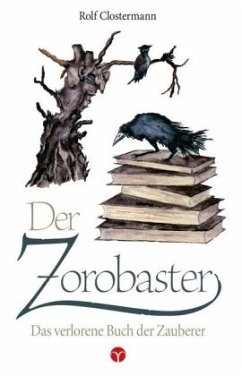 Der Zorobaster - Clostermann, Rolf