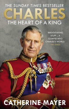 Charles: The Heart of a King - Mayer, Catherine