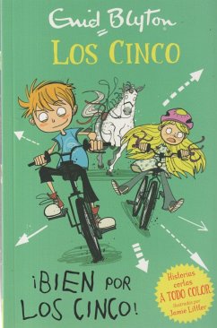 ¡Bien por los Cinco! - Blyton, Enid; Littler, Jamie