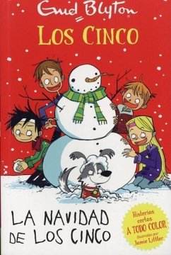 Los Cinco. La Navidad de Los Cinco - Blyton, Enid