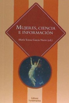 Mujeres, ciencia e información - García Nieto, María Teresa
