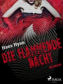 Die flammende Nacht (eBook, ePUB)