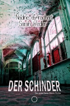 Der Schinder / Daria Storm Bd.1 - Wedler, Sarah;d'Arachart, Nadine