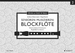 Senioren musizieren: Blockflöte - Baude, Birgit;Hintermeier, Barbara
