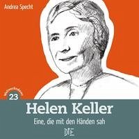 Helen Keller - Specht, Andrea