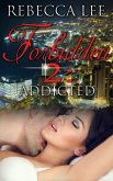 Forbidden 2: Addicted (eBook, ePUB)