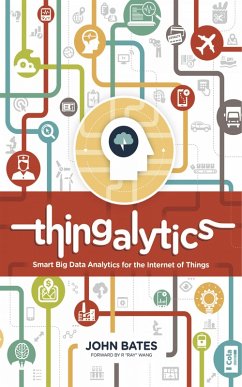 Thingalytics (eBook, ePUB) - Bates, John