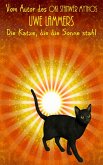 Die Katze, die die Sonne stahl (eBook, ePUB) Die Katze, die die Sonne stahl (eBook, ePUB)