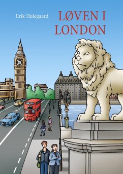 Løven i London (eBook, ePUB) - Erik Hulegaard