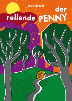 Der rollende Penny (eBook, ePUB) - Schmidt, Lucie