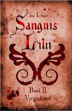 Sanguis Lilii - Band 2 (eBook, ePUB) - Linger, Ina