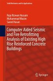 Computer Aided Seismic and Fire Retrofitting Analysis of Existing High Rise Reinforced Concrete Buildings (eBook, PDF)