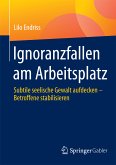 Ignoranzfallen am Arbeitsplatz (eBook, PDF)