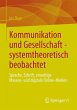 Kommunikation und Gesellschaft -... - Bild 1