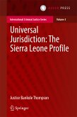 Universal Jurisdiction: The Sierra Leone Profile (eBook, PDF)