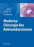 Moderne Chirurgie des Rektumkarzinoms (eBook, PDF)