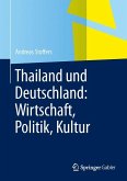 Thailand und Deutschland: Wirtschaft, Politik, Kultur (eBook, PDF)