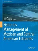 Fisheries Management of Mexican and Central American Estuaries (eBook, PDF)