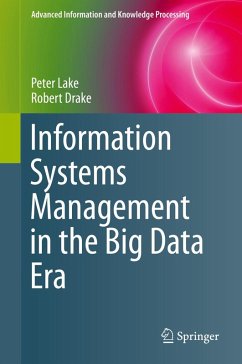 Information Systems Management in the Big Data Era (eBook, PDF) - Lake, Peter; Drake, Robert