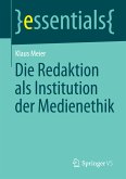 Die Redaktion als Institution der Medienethik (eBook, PDF)