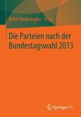 Die Parteien nach der Bundestagswahl 2013 (eBook, PDF)