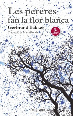 Les pereres fan la flor blanca (eBook, ePUB) - Bakker, Gerbrand