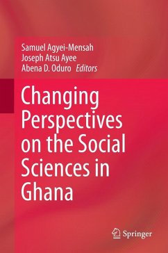 Changing Perspectives on the Social Sciences in Ghana (eBook, PDF)