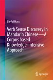 Verb Sense Discovery in Mandarin Chinese—A Corpus based Knowledge-Intensive Approach (eBook, PDF)