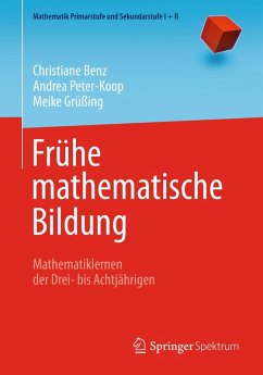 Frühe mathematische Bildung (eBook, PDF) - Benz, Christiane; Peter-Koop, Andrea; Grüßing, Meike
