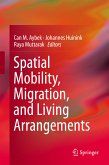 Spatial Mobility, Migration, and Living Arrangements (eBook, PDF)