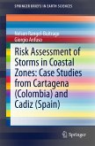 Risk Assessment of Storms in Coastal Zones: Case Studies from Cartagena (Colombia) and Cadiz (Spain) (eBook, PDF)