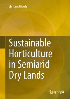 Sustainable Horticulture in Semiarid Dry Lands (eBook, PDF) - Hiwale, Shrikant