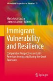 Immigrant Vulnerability and Resilience (eBook, PDF)