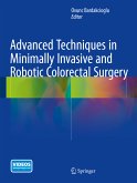 Advanced Techniques in Minimally Invasive and Robotic Colorectal Surgery (eBook, PDF)