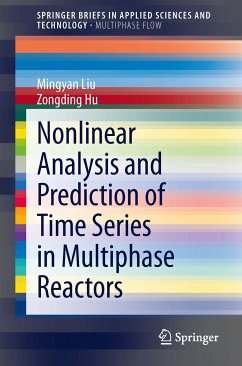Nonlinear Analysis and Prediction of Time Series in Multiphase Reactors (eBook, PDF) - Liu, Mingyan; Hu, Zongding