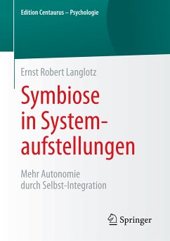 Symbiose in Systemaufstellungen (eBook, PDF) - Langlotz  , Ernst Robert