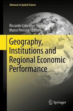 Geography, Institutions and Regional Economic Performance (eBook, PDF)