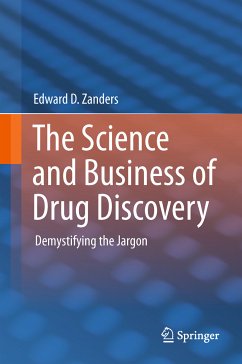 The Science and Business of Drug Discovery (eBook, PDF) - Zanders, Edward D.