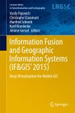 Information Fusion and Geographic Information Systems (IF&GIS' 2015) (eBook, PDF)