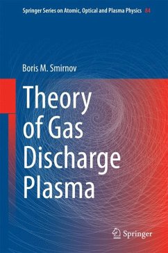 Theory of Gas Discharge Plasma (eBook, PDF) - Smirnov, Boris M.