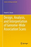 Design, Analysis, and Interpretation of Genome-Wide Association Scans (eBook, PDF)