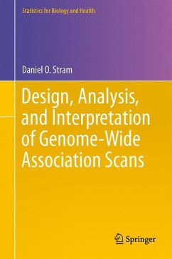 Design, Analysis, and Interpretation of Genome-Wide Association Scans (eBook, PDF) - Stram, Daniel O.